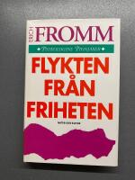 Flykten fr&aring;n friheten