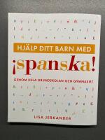 Hj&auml;lp ditt barn med spanska genom hela grundskolan och gymnasiet