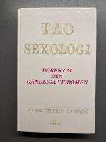 Tao sexologi : boken om den o&auml;ndliga visdomen