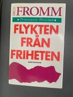 Flykten fr&aring;n friheten