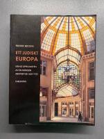 Ett judiskt Europa - kring uppkomsten av en modern arkitektur 1830-1930