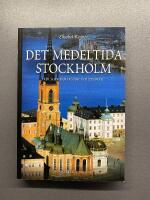 Det medeltida Stockholm - en arkeologisk guidebok