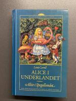Alice i Underlandet ; Alice i Spegellandet