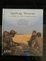 Uppdrag Veteran - om svenska milit&auml;ra utlandsveteraner