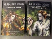 2 b&ouml;cker: Om jag kunde dr&ouml;mma - Den f&ouml;rsta boken i twilightsagan som serieber&auml;ttlse del 1-2