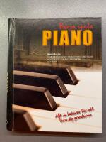 B&ouml;rja spela piano - allt du beh&ouml;ver f&ouml;r att l&auml;ra dig grunderna (CD medf&ouml;ljer)