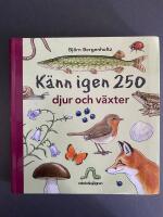K&auml;nn igen 250 djur och v&auml;xter