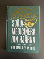Sj&auml;lvmedicinera din hj&auml;rna
