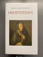 Signums svenska kulturhistoria: Frihetstiden