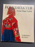 Folkdr&auml;kter ur Nordiska museets samlingar