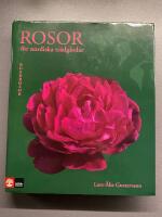 Rosor f&ouml;r nordiska tr&auml;dg&aring;rdar : Buskrosor