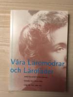 V&aring;ra l&auml;rom&ouml;drar och l&auml;rof&auml;der  J&auml;mst&auml;lldhetsf&ouml;rk&auml;mpar i Svensk Historia