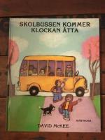 Skolbussen kommer klockan &aring;tta