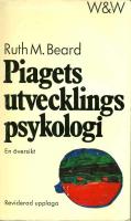 Piagets utvecklingspsykologi : en &ouml;versikt