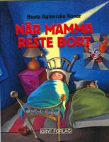 När mamma reste bort