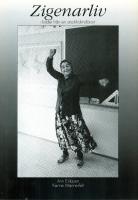 Zigenarliv : bilder fr&aring;n en Stockholmsf&ouml;rort