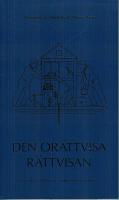 Den or&auml;ttvisa r&auml;ttvisan : en r&auml;ttspraxis som renovr&auml;ker