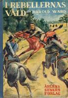 I rebellernas v&aring;ld