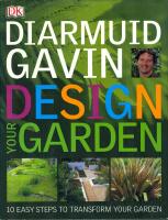 Design your garden - 10 steps to design revolution in your garden