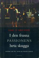 I den frusna passionens skugga