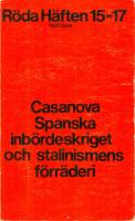 Spanska inb&ouml;rdeskriget och stalinismens f&ouml;rr&auml;deri