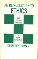 An introduction to ethics : five central problems of moral judgement