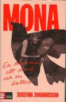 Mona : en mamma, ett mord och en dotter
