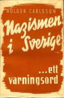 Nasismen i Sverige... ett varningsord