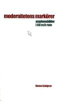 Modernitetens mark&ouml;rer [Elektronisk resurs] ungdomsbilder i tid och rum