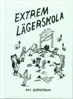 Extrem l&auml;gerskola
