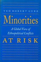 Minorities at risk : a global view of ethnopolitical conflicts