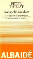 K&ouml;nspolitiska id&eacute;er : en unders&ouml;kning av manssamh&auml;llets k&ouml;nsideologi fr&aring;n naturfolken och forntidens filosofer till Simone de Beauvoir