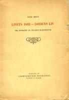 Livets dod- Dodens liv, Fra Socrates til Maurice Maeterlinck