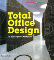 Total office design - 50 contemporary workplaces