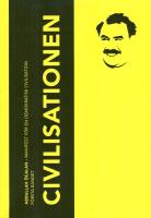 Civilisationen- Manifest f&ouml;r en demokratisk civilisation. F&ouml;rsta bandet.                     . F&ouml;rsta bandet