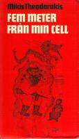 Fem meter fr&aring;n min cell