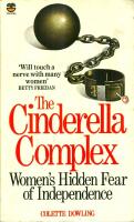 The Cinderella complex - women's hidden fear of independence