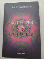 Jag hj&auml;lper dig inte