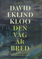 Den v&auml;g &auml;r bred