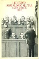 Legenden som aldrig slutar : en sk&ouml;nlitter&auml;r dokumentation av ett r&auml;ttsfall