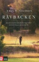 R&auml;vbacken : hur arvet fr&aring;n Europas mammutst&auml;pp v&auml;cktes till liv f&ouml;r blommor, fj&auml;rilar och bin