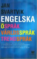 Engelska - &Ouml;spr&aring;k, v&auml;rldsspr&aring;k, trendspr&aring;k