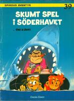Skumt spel i S&ouml;derhavet- Spirous &auml;ventyr 39
