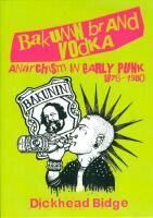 Bakunin brand vodka: Anarchism in early Punk (1976-1980)