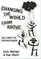 Changing the world from above: The limits of progressivism.