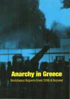 Anarchy in Greece- Resistance reports from 2018 & beyond.