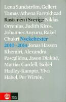 Rasismen i Sverige : nyckeltexter 2010-2014