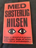 Med s&oslash;sterlig hilsen