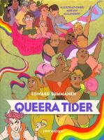 Queera tider : Hbtqi d&aring; och nu