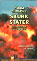 Skurkstater  den starkares r&auml;tt i v&auml;rldspolitiken